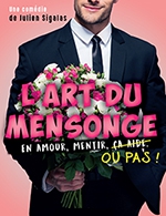Réservez les meilleures places pour L'art Du Mensonge - Comedie Du Finistere Atelier Des Capucins - Du 7 mars 2024 au 10 mars 2024