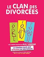 Book the best tickets for Le Clan Des Divorcees - Theatre La Comedie De Lille - From February 25, 2023 to July 1, 2023