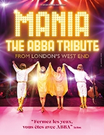 Réservez les meilleures places pour Mania, The Abba Tribute - Le Spot - Macon - Le 17 oct. 2024