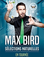 Book the best tickets for Max Bird - Centre Des Congres D'angers -  March 25, 2023