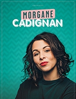 Réservez les meilleures places pour Morgane Cadignan - Casino Barriere Bordeaux - Le 20 mars 2023