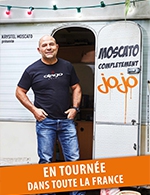Book the best tickets for Moscato Completement Jojo - La Comedie D'aix - Aix En Provence -  March 24, 2023