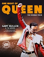 Book the best tickets for One Night Of Queen - Antares - Le Mans -  January 19, 2024