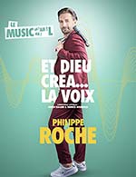 Réservez les meilleures places pour Philippe Roche - Comedie Des Suds Plan De Campagne - Le 10 décembre 2023
