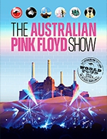 Réservez les meilleures places pour The Australian Pink Floyd Show - La Nef - Cite Des Congres - Le 3 février 2023