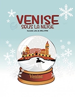 Réservez les meilleures places pour Venise Sous La Neige - La Comedie D'aix - Aix En Provence - Du 8 novembre 2023 au 13 décembre 2023
